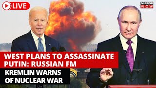 Russia-Ukraine Live | Moscow Warns West, “Plotting Putin’s Assassination Will Trigger Nuclear War”