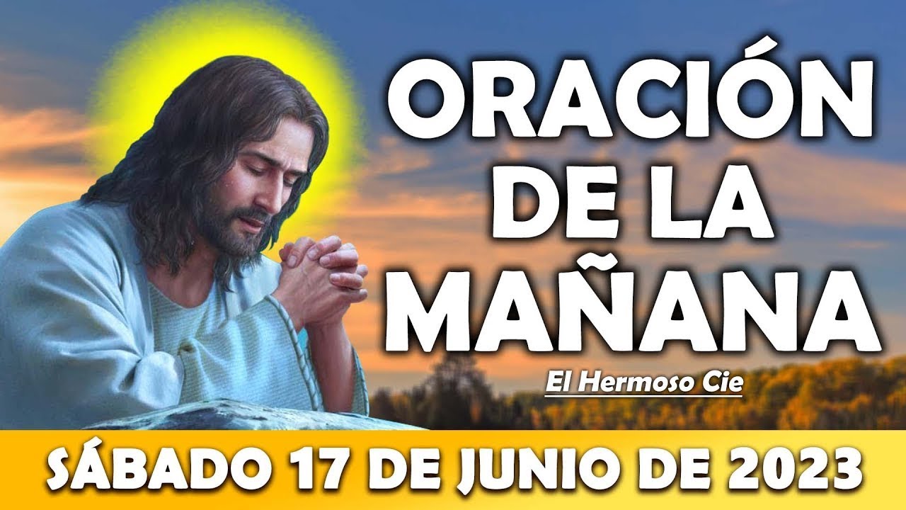 рџ ґoraciгіn De La Maг Ana De Hoy Sгўbado 17 De Junio Escucha Este Salmo Y