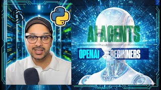 Step By Step Guide to Build AI Agents | Python | OpenAI Agents SDK