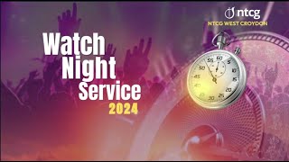 NTCG West Croydon | 31st December 2024 | Watch Night Service