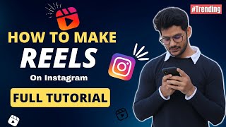 How to Make Reels on instagram - Beginners Guide to Instagram Reels (2022) | Best Reels Editing App
