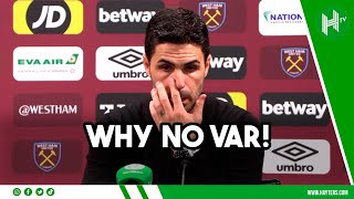 If there's VAR there's NO GOAL! | Mikel Arteta | West Ham 3-1 Arsenal