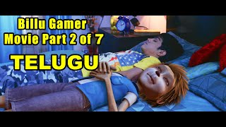 బిల్లు గేమర్ తెలుగు l Billu Gamer Movie Telugu Part 2 of 7 I Live VFx Tollywood Movie I Billu Entry