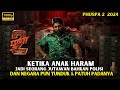 ANAK HARAM YG JD JUTAWAN & PALING MENAKUTKAN  II ALUR CERITA FILM INDIA