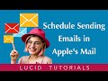 How to Schedule Sending Emails in Apple's Mail App