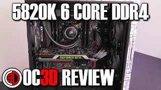 Intel 5820K 6 Core CPU X99 DDR4 Review