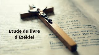 Explication du chapitre 3 du livre d'Ézékiel