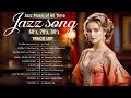 Jazz Music Best Songs Relaxing 2024 🍷🍯 Best Bossa Nova Jazz Songs Collection 🌯 Jazz Bossa Nova Music