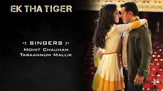 Lyrical: Saiyaara Full Song with Lyrics | Ek Tha Tiger | Salman Khan | Katrina Kaif | Kausar Munir