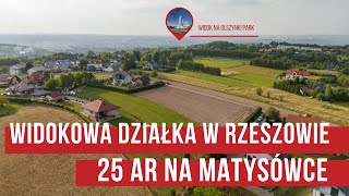 25 arów w Rzeszowie z niesamowitym widokiem: działka na sprzedaż na Matysówce