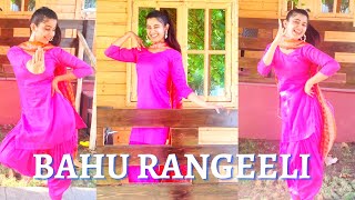 Bahu Rangeeli Dance video| Ruchika Jangid | Bahu Rangeeli Dance | Mohini Rana | Haryanvi dance