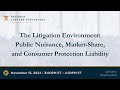 The Litigation Environment: Public Nuisance, Market-Share & Consumer Protection Liability [2024 NLC]