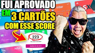 COMO CONSEGUI APROVAR 3 CARTÕES DE CRÉDITO DE UMA SÓ VEZ COM ESSE SCORE BAIXO