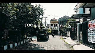 IVO ACAPELLA - Too Good To Give In (Official Video)