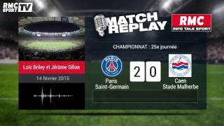 PSG - Caen (2-2) : Le Match Replay avec le son de RMC Sport