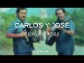 Carlos y José - El Chubasco (Letra/Lyrics) #listensp