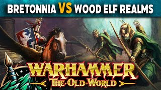 Wood Elf Realms vs Kingdom of Bretonnia Warhammer The Old World Battle Report