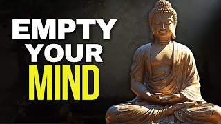 Remove NEGATIVITY From Your MIND and Become UNSTOPPABLE! | Buddhism