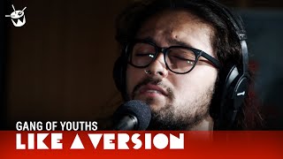Gang of Youths cover LCD Soundsystem 'All My Friends' for Like A Version