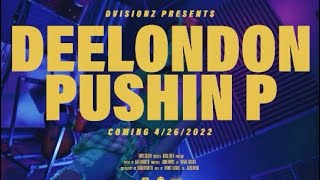 Pushin P : (DeeLon Mix)