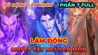 Vũ Động Càn Khôn Phần 7 Tập 1-100 FULL Vietsub 1080p