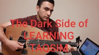 The Dark Side of Learning Taqsim - How I learned how to play taqsim