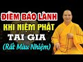 Điềm Báo Lành Khi Niệm Phật Tại Gia (rất màu nhiệm) - Thầy Thích Thích Đạo Thịnh