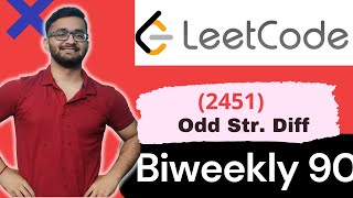 2451. Odd String Difference | Leetcode BiWeekly 90 | LeetCode 2451
