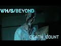 V/H/S/Beyond (2024) Death Count