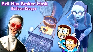 Evil Nun The Broken Mask Balloon Escape | Shiva and Kanzo Gameplay