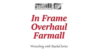 Farmall In Frame Overhaul