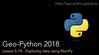 Geo-Python Lesson 5.1N - Exploring data using NumPy