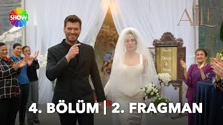 Aile 4. Bölüm 2. Fragman | \