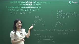 Toán lớp 7 - Quan hệ giữa góc và cạnh đối diện trong tam giác - Bất đẳng thức tam giác