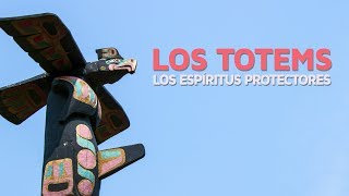 Los tótems, los espíritus protectores 🐦