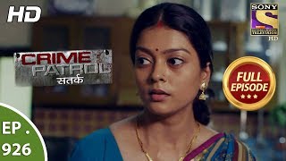 Crime Patrol Satark - Ep 926  - Full Episode - 10th  June, 2018