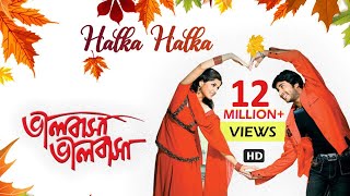 Halka Halka | Bengali Full Song | Hiran | Srabanti | Love Song | Bhalobasa Bhalobasa | Eskay Movies