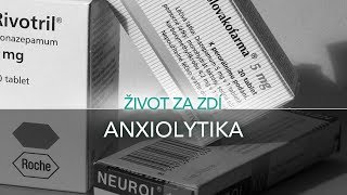 10. DÍL: ANXIOLYTIKA (NEJPOUŽÍVANĚJŠÍ LÉKY PROTI ÚZKOSTI)