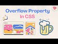 CSS Overflow Property Explained | visible, hidden, scroll, auto | CSS Tutorial for Beginners