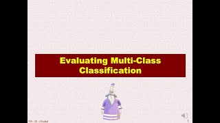 MultiClass Classification Evaluation