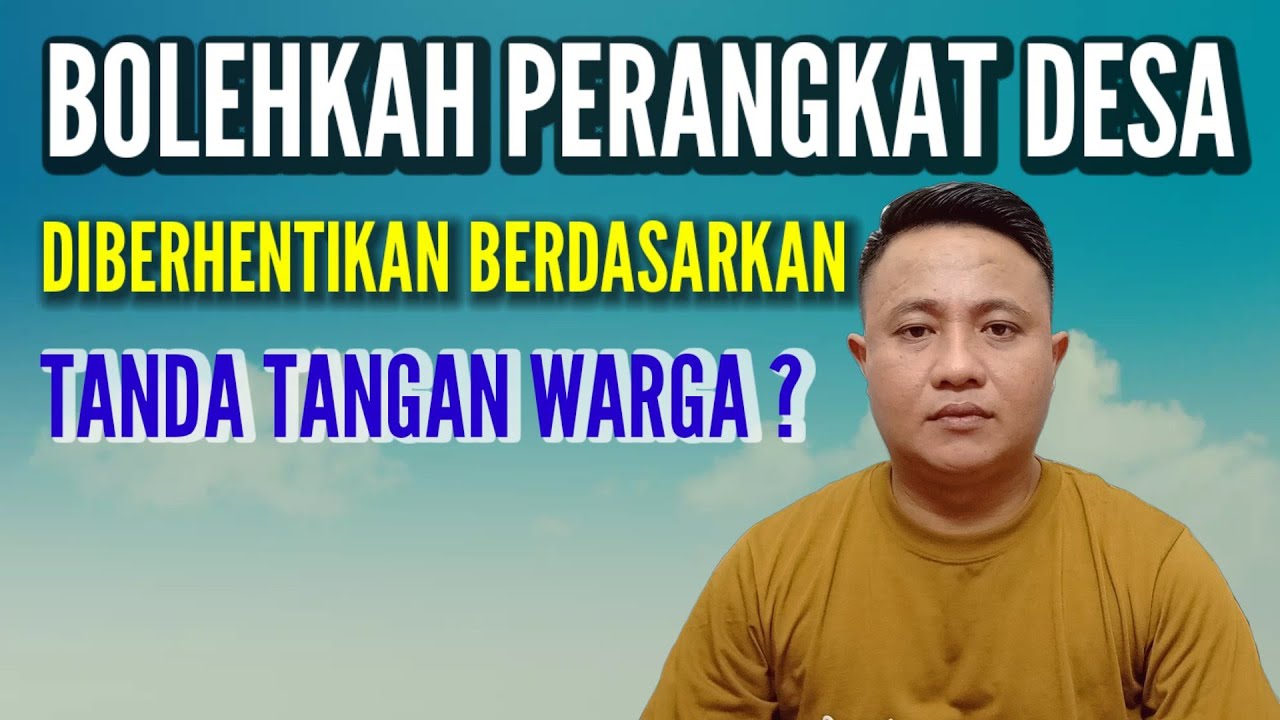 Perangkat Desa Bolehkah Diberhentikan Berdasarkan Tanda Tangan Warga ...