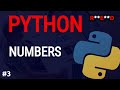 Python Tutorial #3: Python Numbers Tutorial and Math operations