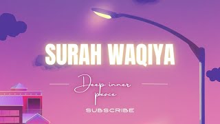 [Lofi Theme] Surah  Waqiah || Heart Touching Quran Recitation💓 (Be Heaven)