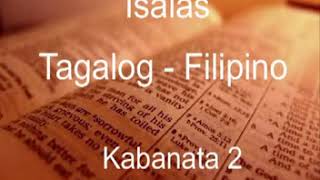 Isaias - Tagalog Audio Bibliya (lahat ng mga kabanata 1-66)