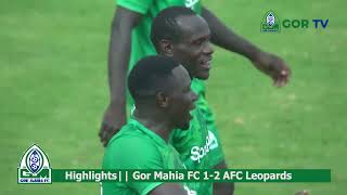 Highlights - FT: Gor Mahia FC 1-2 AFC Leopards SC