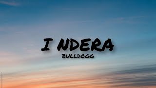 Bulldogg - i ndera (lyrics video)