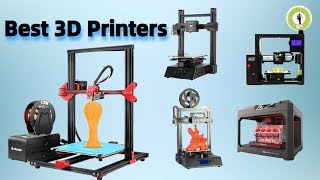 Best 3D Printers 2021 : Top 5 Picks