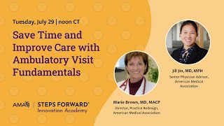 Save Time and Improve Care with Ambulatory Visit Fundamentals