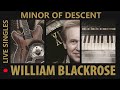 Minor Of Descent - William Blackrose (Original)