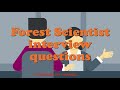 Forest Scientist interview questions